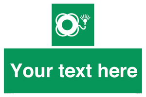 Custom sign safe condition Lifebuoy with light